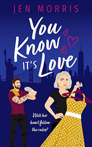 You Know it's Love by Jen Morris