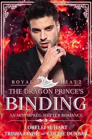 The Dragon Prince’s Binding by Lorelei M. Hart, Trisha Linde, Colbie Dunbar