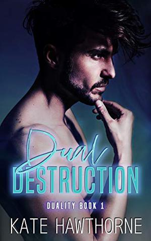 Dual Destruction (Duality #1)