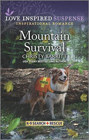 Mountain Survival (K-9 Search and Rescue) by Christy Barritt