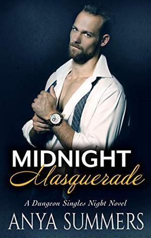 Midnight Masquerade by Anya Summers
