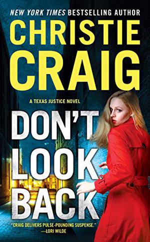 Don't Look Back by Christie Craig