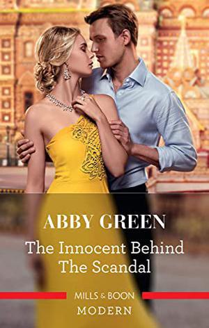 The Innocent Behind the Scandal by Abby Green