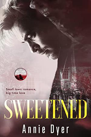 Sweetened by Annie Dyer