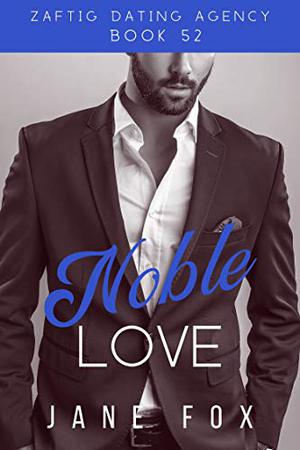 Noble Love (Zaftig Dating Agency #52)