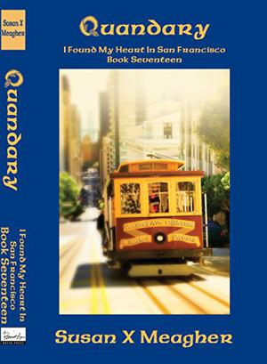 Quandary (I Found My Heart in San Francisco #17)