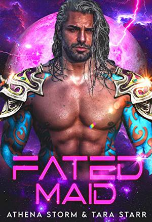 Fated Maid by Athena Storm, Tara Starr