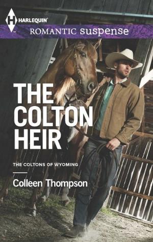 The Colton Heir by Colleen Thompson