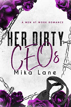 Her Dirty CEOs (Men at Work #11)