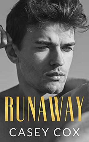 Runaway: An Escape Novel by Casey Cox