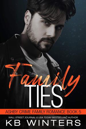 Family Ties (Ashby Crime Family #5)