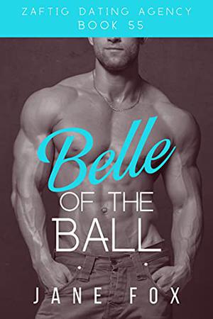 Belle of the Ball (Zaftig Dating Agency #55)