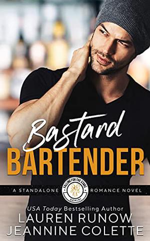 Bastard Bartender by Jeannine Colette, Lauren Runow
