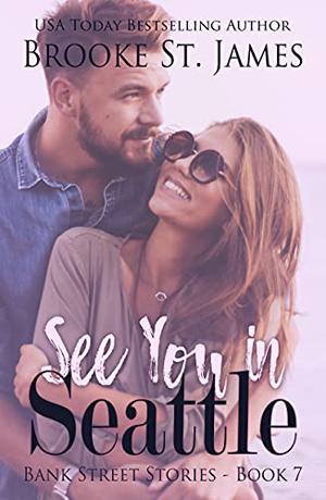 See You in Seattle (Bank Street Stories #7)