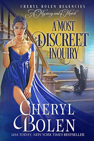 A Most Discreet Inquiry by Cheryl Bolen