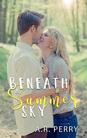 Beneath a Summer Sky by A.R. Perry
