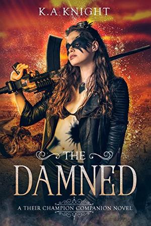 The Damned by K.A. Knight