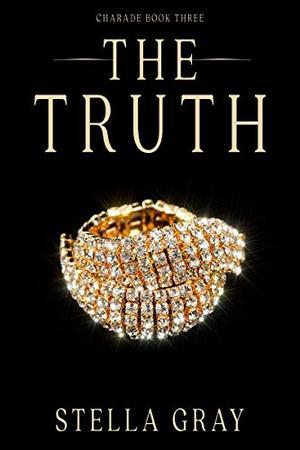 The Truth by Stella Gray