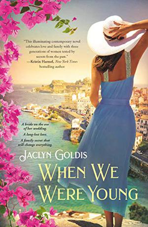 When We Were Young by Jaclyn Goldis