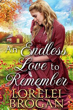 An Endless Love to Remember by Lorelei Brogan