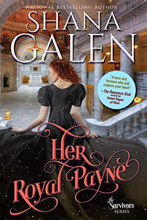 Her Royal Payne (The Survivors #10)