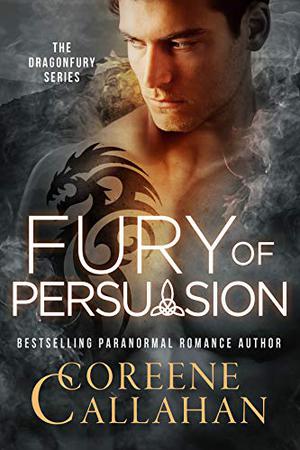 Fury of Persuasion (Dragonfury: Scotland #4)