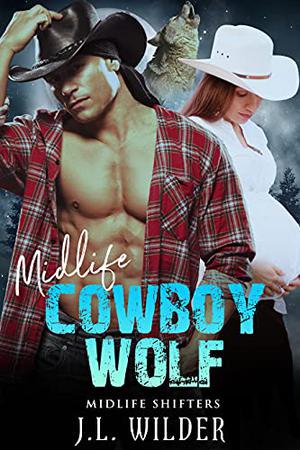 Midlife Cowboy Wolf (Midlife Shifters #9)