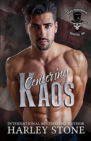 Centering Kaos (Dead Presidents MC #10)