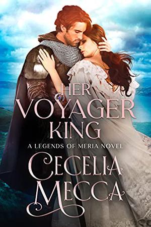 Her Voyager King by Cecelia Mecca