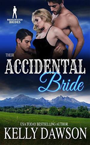 Their Accidental Bride by Kelly Dawson