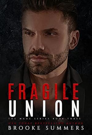 Fragile Union by Brooke Summers