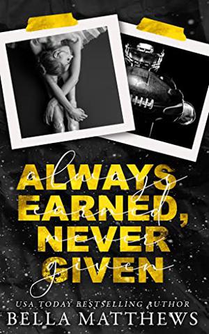Always Earned, Never Given (The Kings of Kroydon Hills #3)