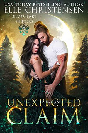 An Unexpected Claim (Silver Lake Shifters #1)