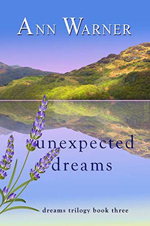 Unexpected Dreams by Ann Warner