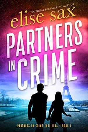 Partners in Crime by Elise Sax