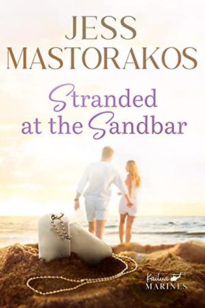 Stranded at the Sandbar (Kailua Marines #3)