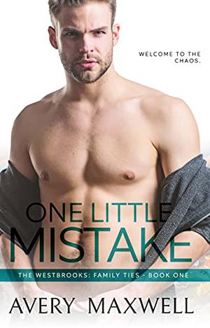 One Little Mistake (Westbrooks: Family Ties #1)
