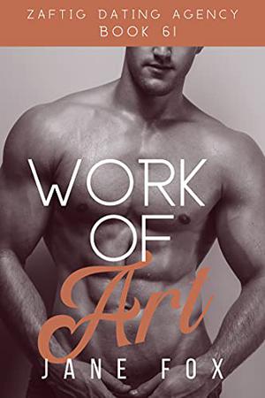 Work of Art (Zaftig Dating Agency #61)