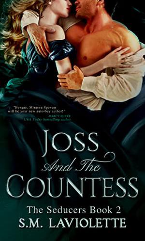 Joss and The Countess (The Seducers #2)