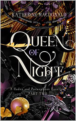 Queen of Night by Katherine Macdonald
