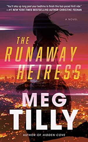 The Runaway Heiress by Meg Tilly
