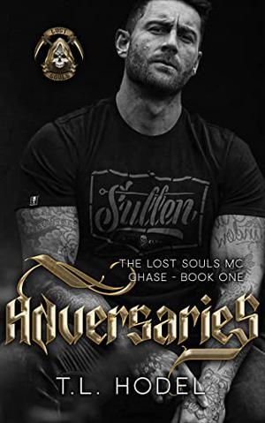 Adversaries by T.L. Hodel