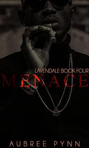Menace: a short (Lavendale #4)