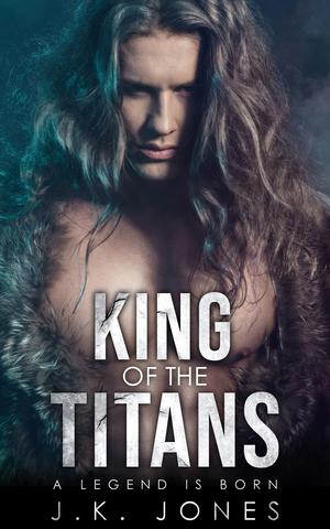 King of the Titans (King of the Titans #1)
