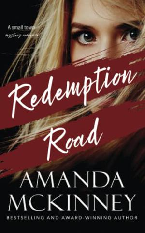 Redemption Road by Amanda McKinney
