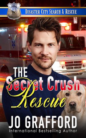 The Secret Crush Rescue: A K9 Handler Romance (Disaster City Search and Rescue #1)