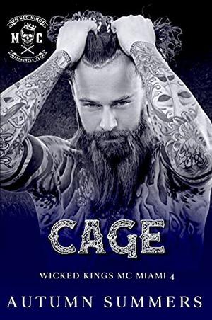 Cage (Wicked Kings MC Miami #4)