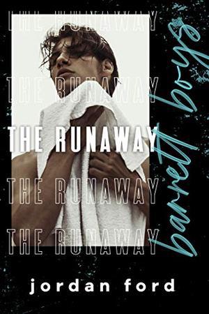 The Runaway (Barrett Boys #1)