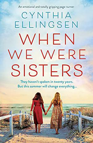 When We Were Sisters by Cynthia Ellingsen