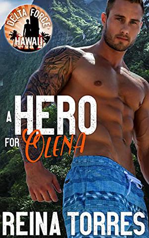 A Hero for Olena (Delta Force Hawaii #4)